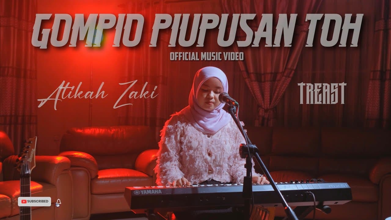 Gompio Piupusan Toh - Atikah Zaki X Treast (Official Music Video)